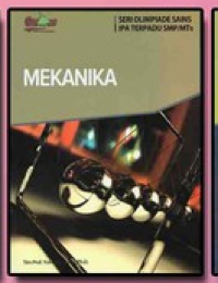 Image of Mekanika (Seri Olimpiade Sains IPA Terpadu SMP / MTS )