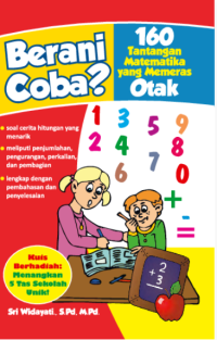 Image of BERANI COBA? 160 TANTANGAN MATEMATIKA YANG MEMERAS OTAK