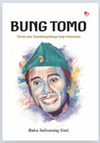 Image of Bung Tomo: Peran dan Sumbangsihnya bagi Indonesia