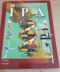Image of Ensiklopedia IPA Visual Fisika,kimia,Biologi,dan Matematika Jilid 1 : Fisika,Kimia