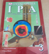 Image of Ensiklopedia IPA Visual Fisika,Kimia,Biologi,dan Matematika Jilid 3 :Ilmu Kedokteran,Ilmu Bumi