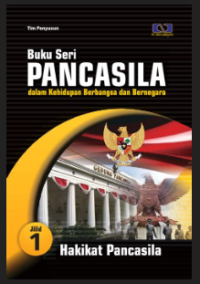 Image of Buku Sri Pancasila Dalam Kehidupan Berbangsa dan Bernegara : Hakikat Pancasila Ji;id 1