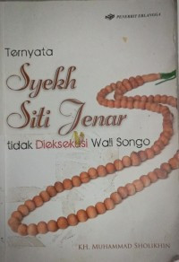 Image of TERNYATA SYEKH SITI JENAR TIDAK DIEKSEKUSI WALI SONGO